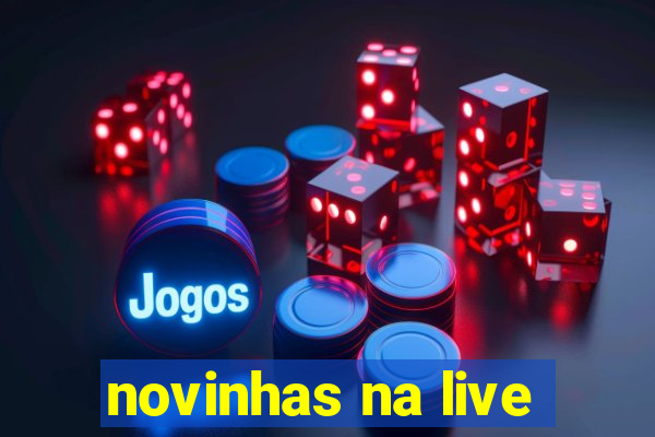 novinhas na live